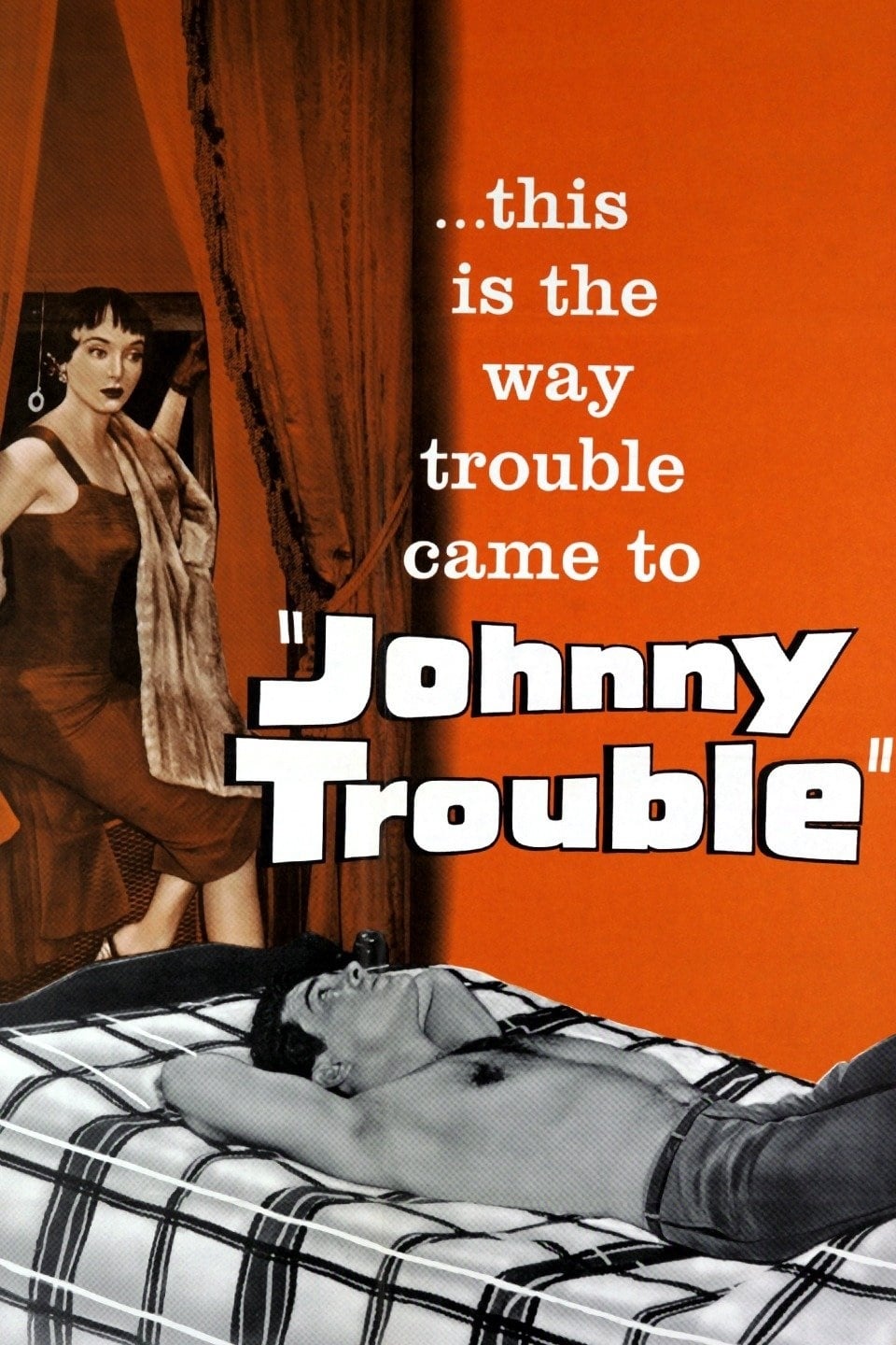 Johnny Trouble (1957)