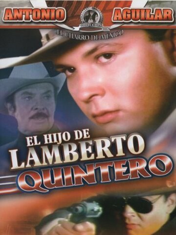 El hijo de Lamberto Quintero (1990)