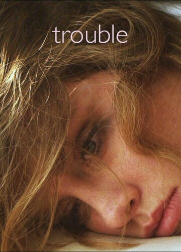 Trouble (2015)