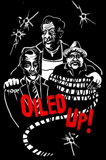 Oiled Up (2016)