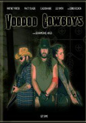 Voodoo Cowboys (2010)